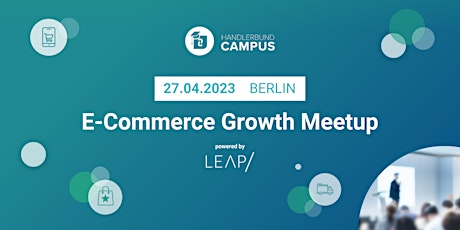 E-Commerce Growth Meetup in Berlin