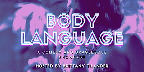 Body Language: Comedy/Draglesque Showcase (Live from The Barrel)