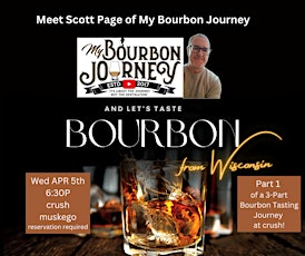 Bourbon Tasting with Scott Page of My Bourbon Journey