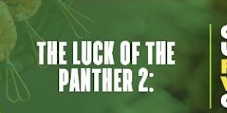 THE LUCK OF THE PANTHER 2: CAU FOUNDERS DAY WEEKEND CELEBRATION