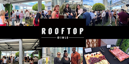 Hauptbild für Biz To Biz Networking at Rooftop@1WLO