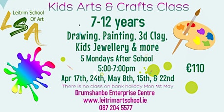 Kids Art Class 7-12 yrs, Mon Aft School, 5-7pm. Apr 17, 24, May 8, 15 & 22