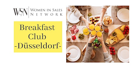 Women in Sales Network Breakfast Club Düsseldorf im März