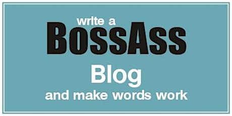 Making words work with a BossAss Blog primary image