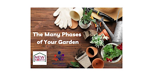 The Many Phases of Your Garden