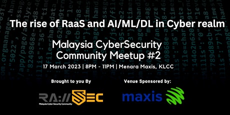 rawSEC Meetup 02: The rise of RaaS and AI/ML/DL in Cyber Realm primary image
