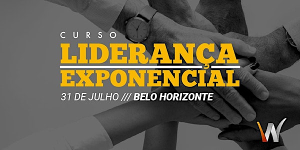 BELO HORIZONTE - Curso Liderança Exponencial 