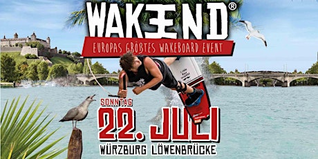 Hauptbild für WakeEnd® 2018 ★ Europas größtes Wakeboard Event ♥