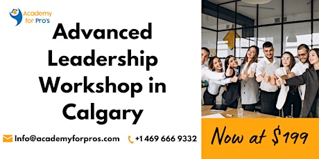 Advanced Leadership Training in Calgary - Just at $199