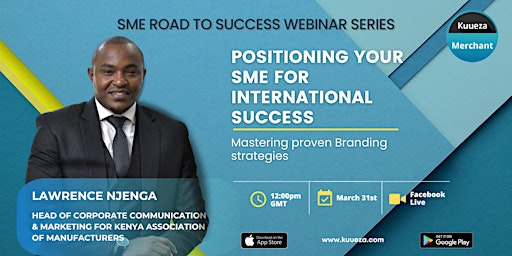 SME ROAD TO SUCCESS: Positioning your SME for International Success