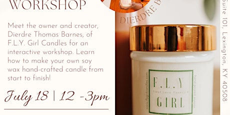Candle Making Workshop with F.L.Y. Girl Candles
