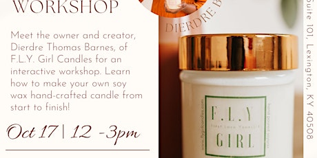 Candle Making Workshop with F.L.Y. Girl Candles