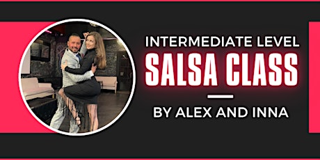 Salsa Dance Class (Intermediate Level)