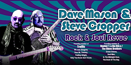 Dave Mason & Steve Cropper Rock & Soul Revue - 7:30pm Show primary image