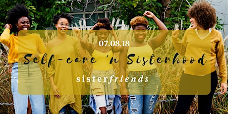 Self-care 'n Sisterhood Session 6 primary image