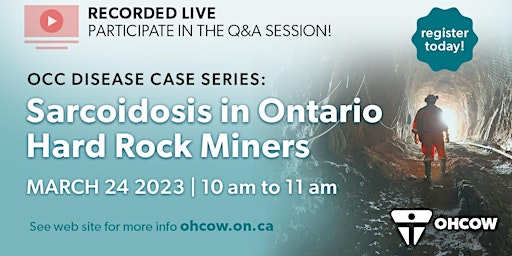 Occ Disease Case Series: Sarcoidosis in Ontario Hard Rock Miners
