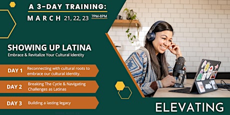 Showing Up Latina:Embrace & Revitalize Your Cultural Identity