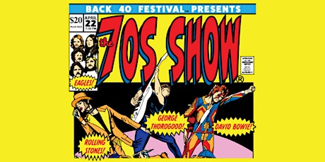 Back 40 Festival Presents.. The 70's Show