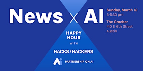 News x AI: A Happy Hour with Hacks/Hackers and the Partnership on AI primary image