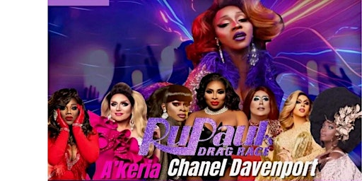 8pm Show - Prism Drag Show featuring A'Keria C. Davenport Rupaul Drag Race