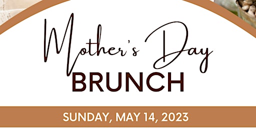 Mother's Day Brunch May 14, 2023 at the Terre Haute Convention Center