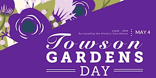 Towson Gardens Day