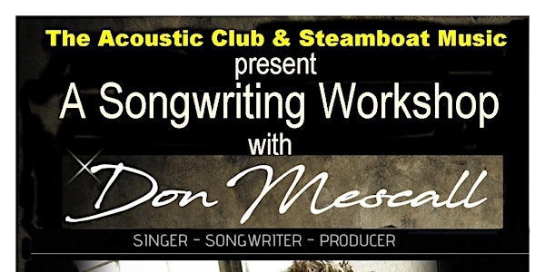 Songwriting Workshop with Don Mescall