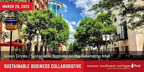 Green Drinks | Sustainable Business on the Kalamazoo Mall