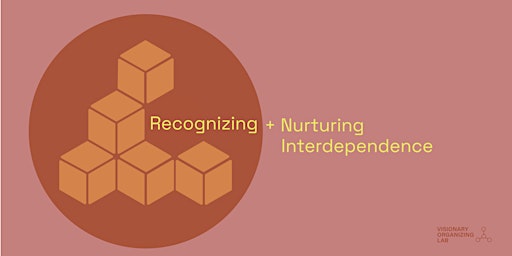 BBVO Series: Recognizing and Nurturing Interdependence primary image