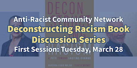Deconstructing Racism Book Discussion Series