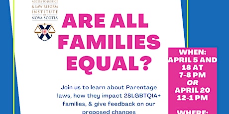 Are All Families Equal? Changing Nova Scotia's Parentage Laws (April  20)