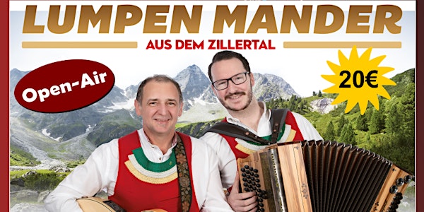 Die LUMPEN MANDER aus dem Zillertal - Open Air