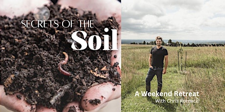 Secrets of the Soil Weekend Retreat