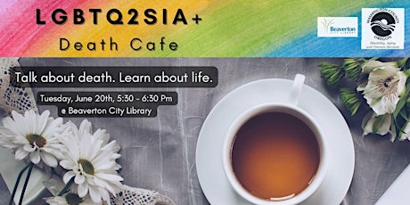 LGBTQ2SIA+ Death Cafe