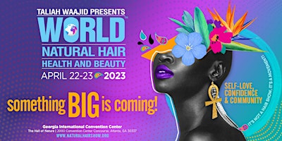 2023 Taliah Waajid World Natural Hair, Health & Beauty