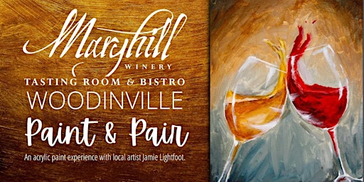 Maryhill Winery WOODINVILLE Paint & Pair