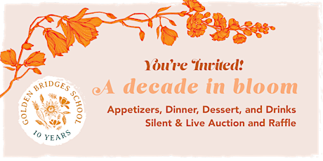 Decade in Bloom: A 10th Anniversary Celebration and Fundraiser
