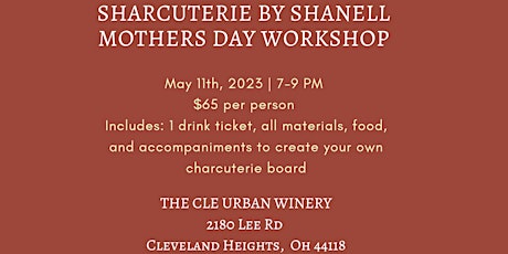 Mothers Day  Charcuterie Workshop