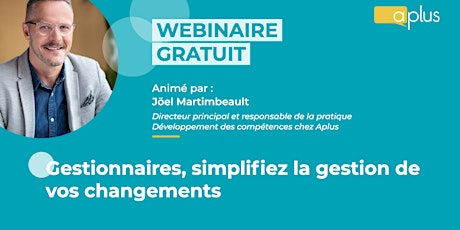 Primaire afbeelding van Webinaire_Gestionnaires, simplifiez la gestion de vos changements