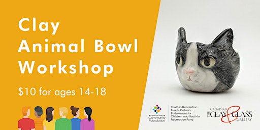 Animal Bowl Clay Workshop (ages 14-18)