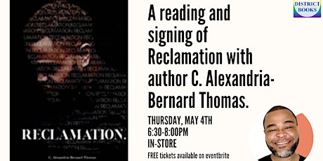 A reading of Reclamation with author C. Alexandria-Bernard Thomas
