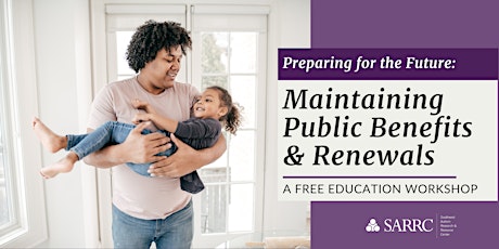 VIRTUAL Preparing for the Future:  Maintaining Public Benefits & Renewals