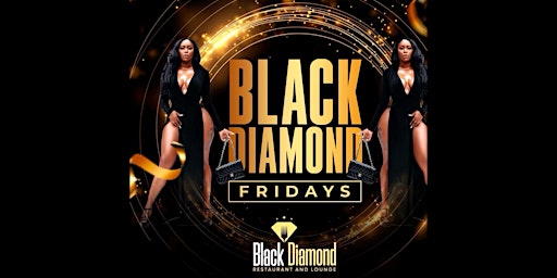 Black Diamond Fridays! primary image