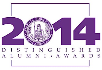 Classical Alumni Association Eighth Annual Distinguished Alumni Awards primary image