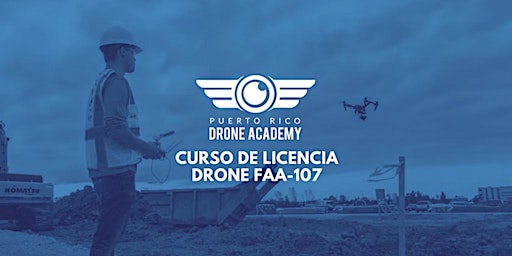 Hauptbild für Curso de Licencia Drone FAA-107 (Nocturno)
