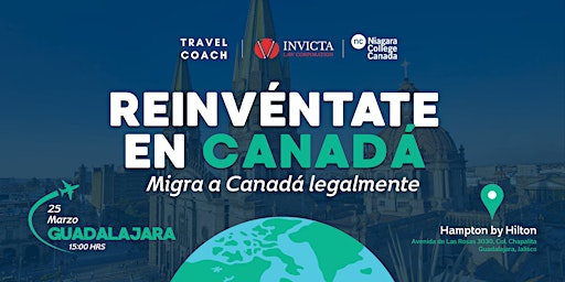 Reinvéntate en Canadá:  Migra a Canadá legalmente (Guadalajara)