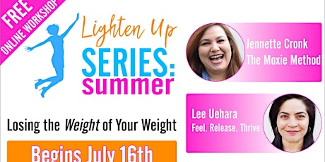 Lighten Up Series for Summer: Lose the "Weight" of Weight primary image