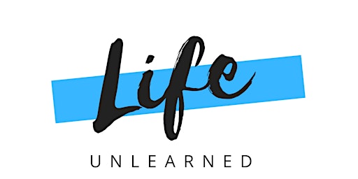 Imagen principal de Life Unlearned 2023