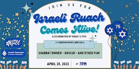 Israeli Ruach Comes Alive @ Galil: Israel75th Celebration Dinner & Rikkud!