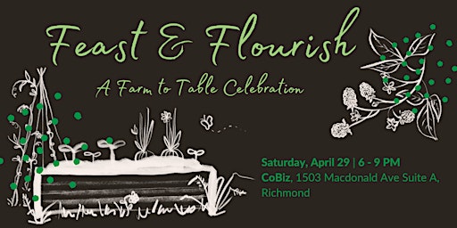 Feast & Flourish: A Farm to Table Celebration